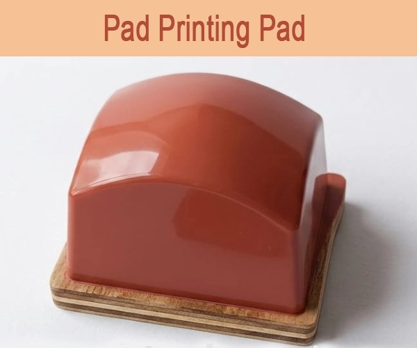 Pad Printing Pad